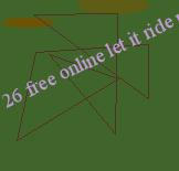 free online let it ride poker
